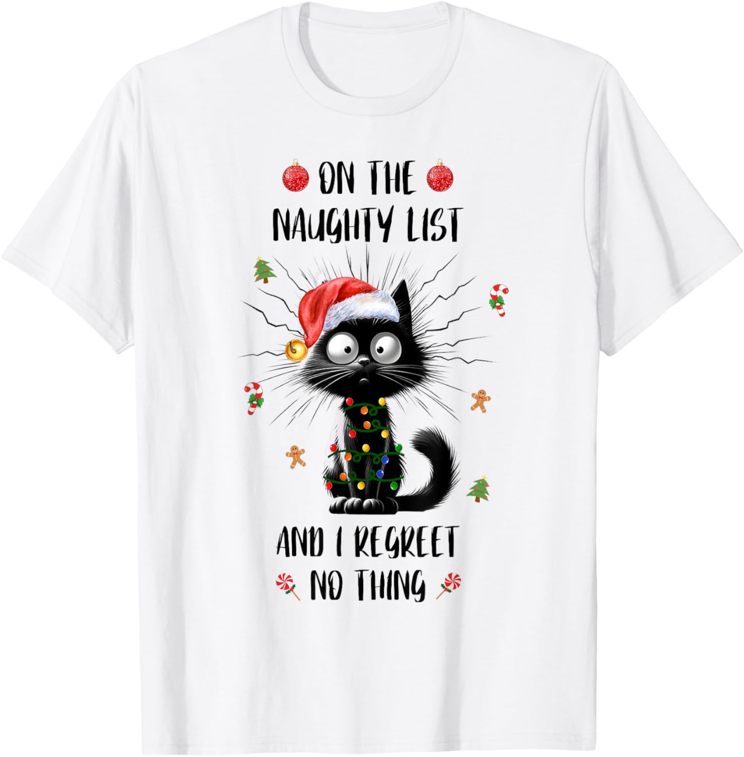 Fun Xmas Black Cat On The Naughty I Regret Nothing Christmas Men Women Kids T-Shirt - T-Shirt | White