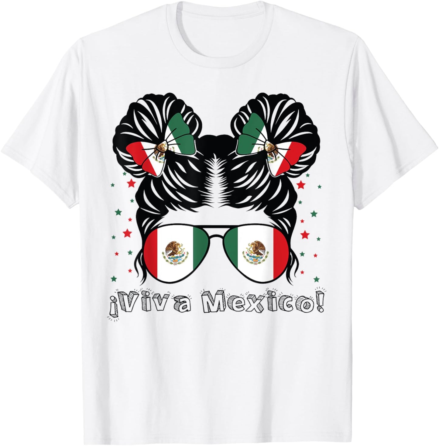 Messy Bun Girl Viva Mexico Independence Day Mexican Flag T-Shirt - T-Shirt | White