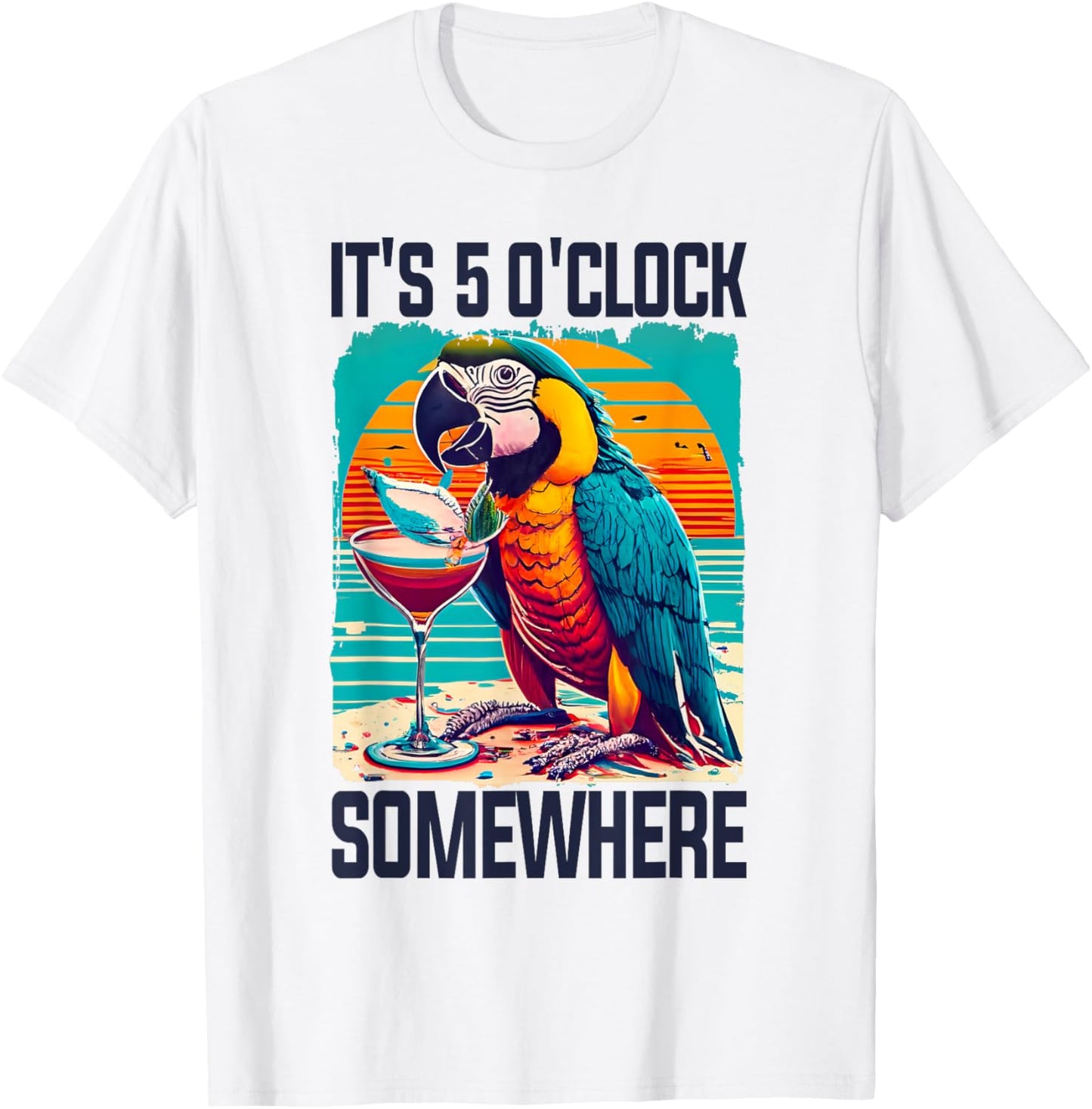 It's 5 O'clock Somewhere Drinking Parrot Cocktail Summer T-Shirt - T-Shirt | White