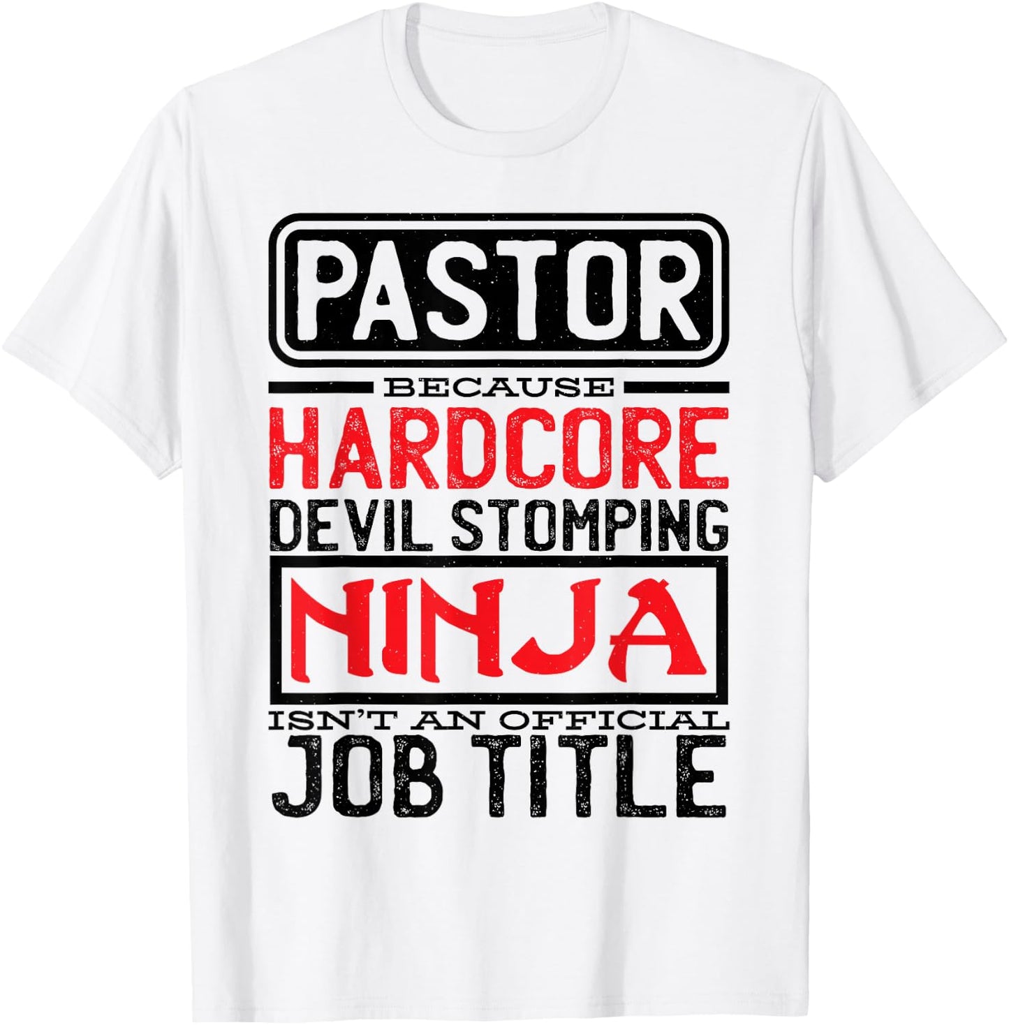 Pastor Because Devil Stomping Ninja Isn't Job Title Prist T-Shirt - T-Shirt | White
