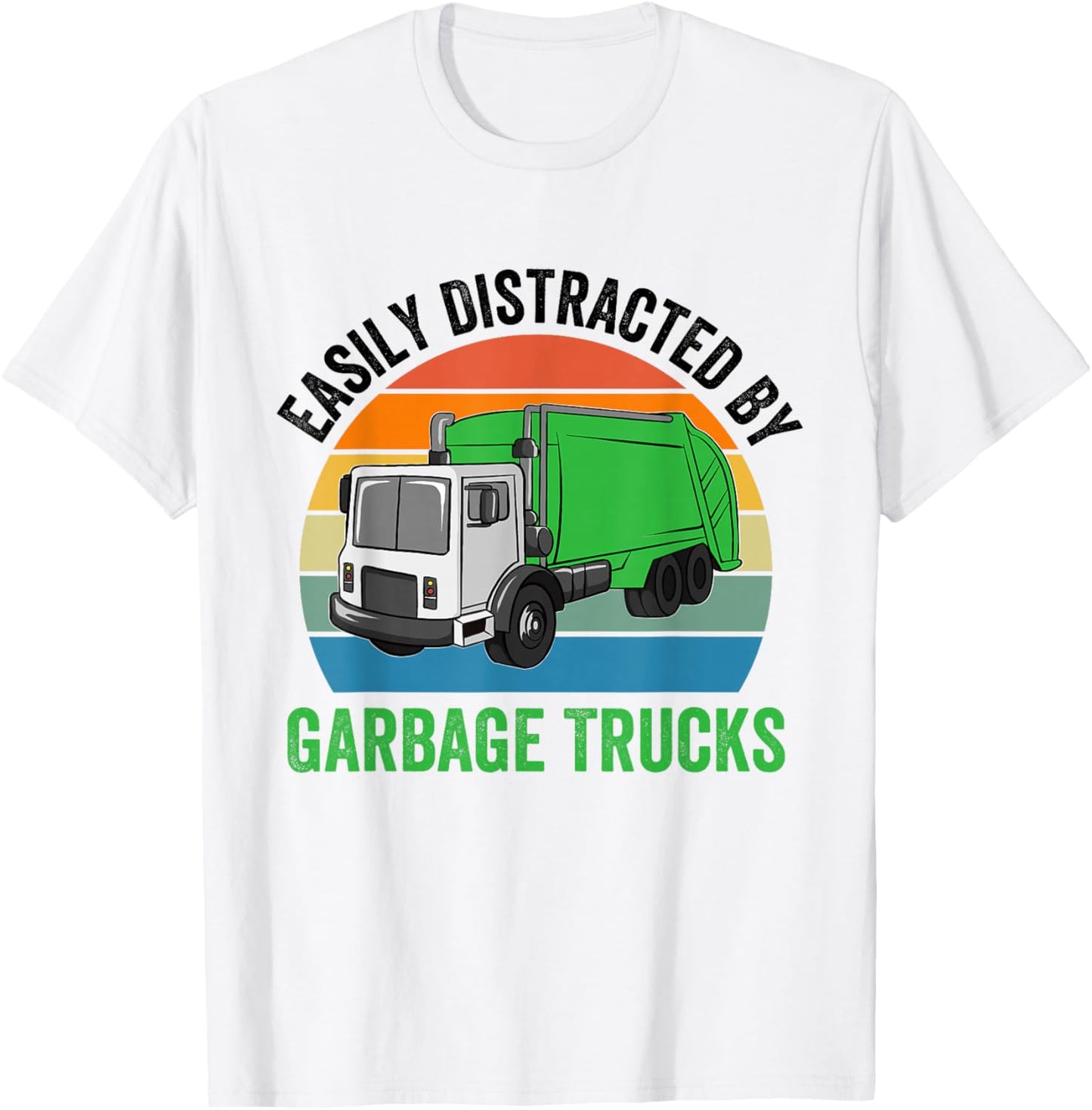 Easily Distracted By Garbage Trucks Collecting Trash Lover T-Shirt - T-Shirt | White