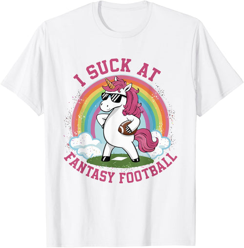 I Suck At Fantasy Football Funny Unicorn Rainbow Pink Loser
