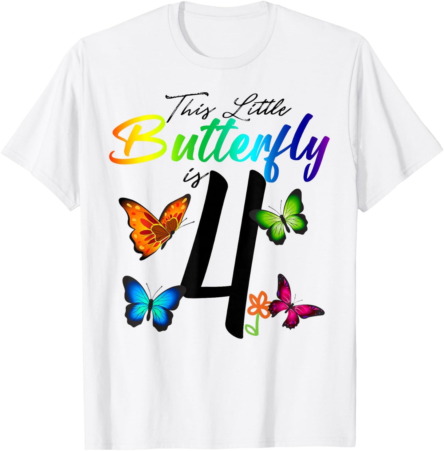This Little Butterfly Is 4 Years Old Butterflies 4th B-day T-Shirt - T-Shirt | White