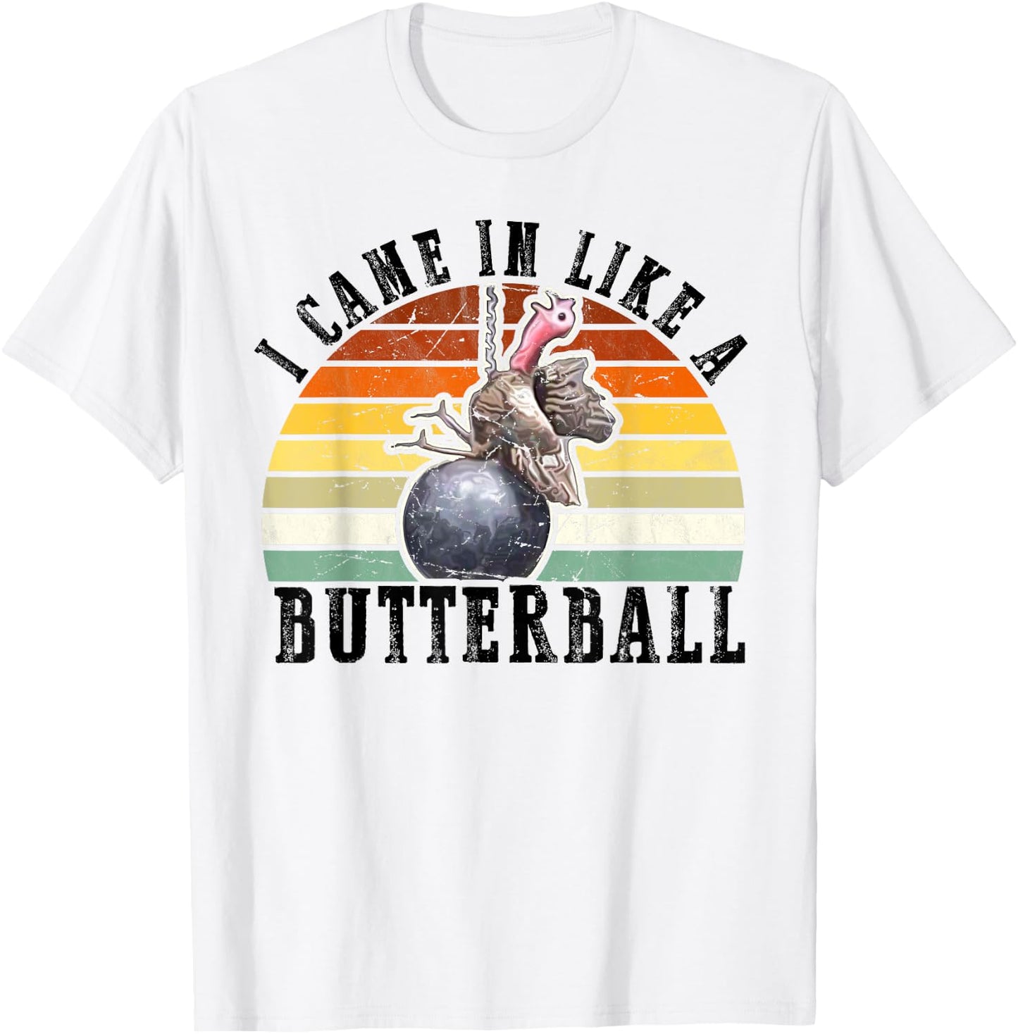 Came In Like A Butterball Funny Thanksgiving Men Women Kids T-Shirt - T-Shirt | White