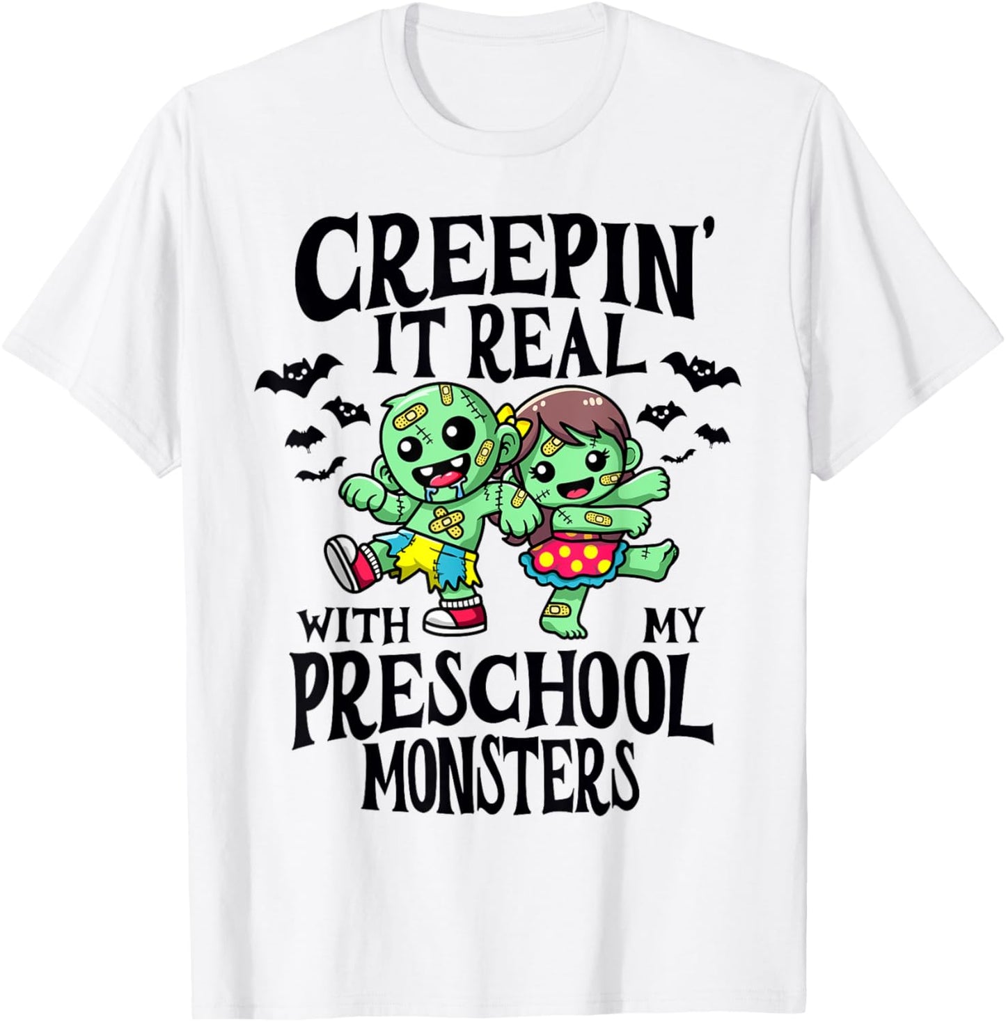 Creepin It Real Monster School Preschool Teacher Halloween T-Shirt - T-Shirt | White