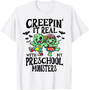 Creepin It Real Monster School Preschool Teacher Halloween T-Shirt - T-Shirt | White