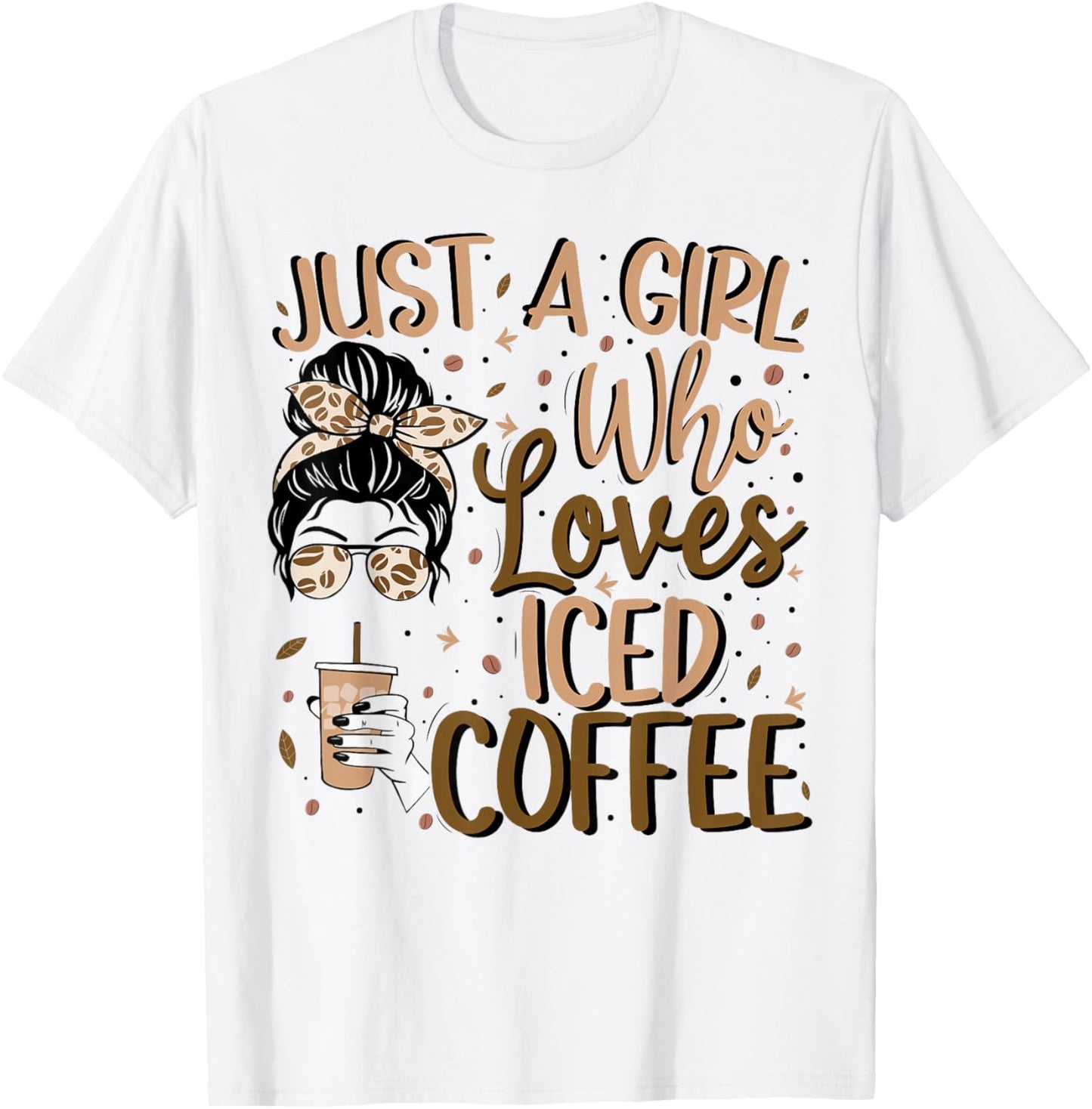Just A Girl Who Loves Iced Coffee Cold Brew Coffee Quote T-Shirt - T-Shirt | White
