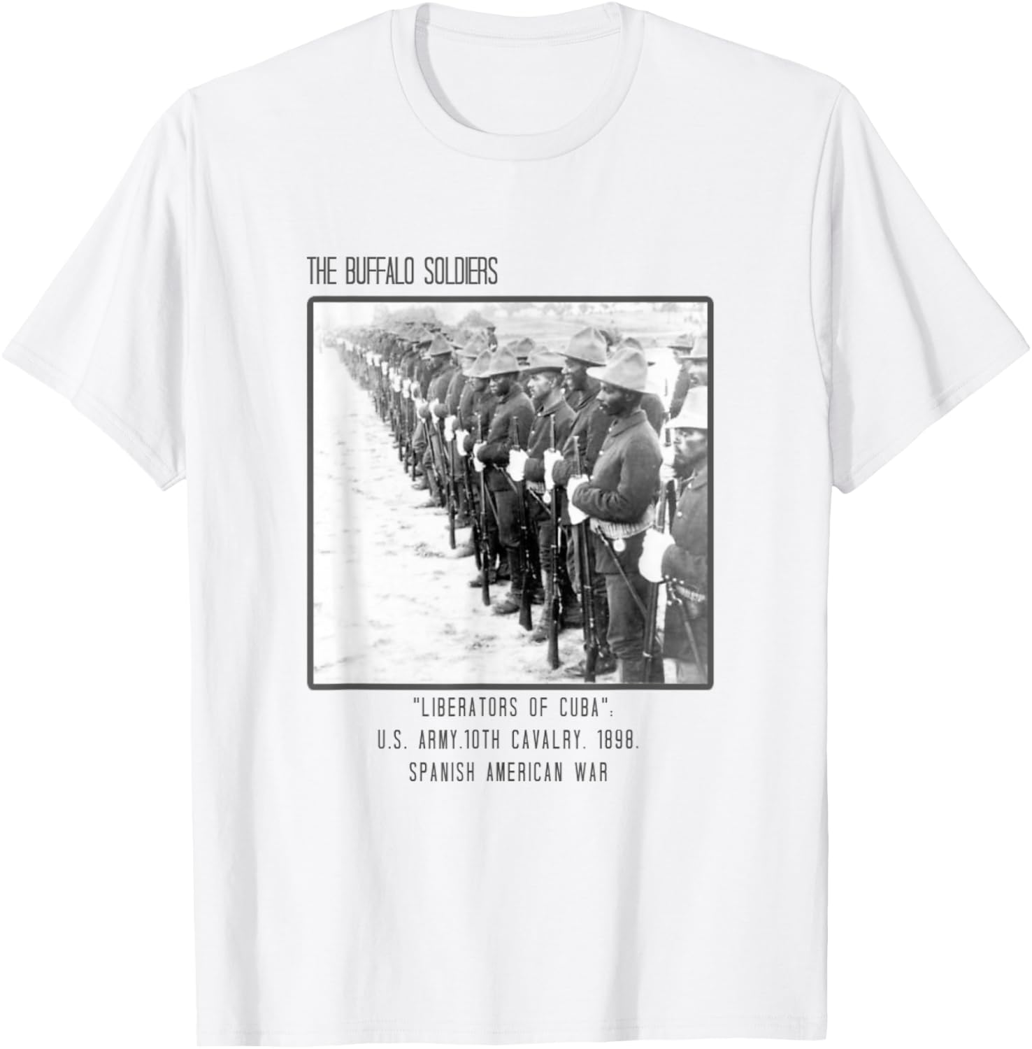 The Buffalo Soldiers Army Liberators of Cuba T-Shirt - T-Shirt | White