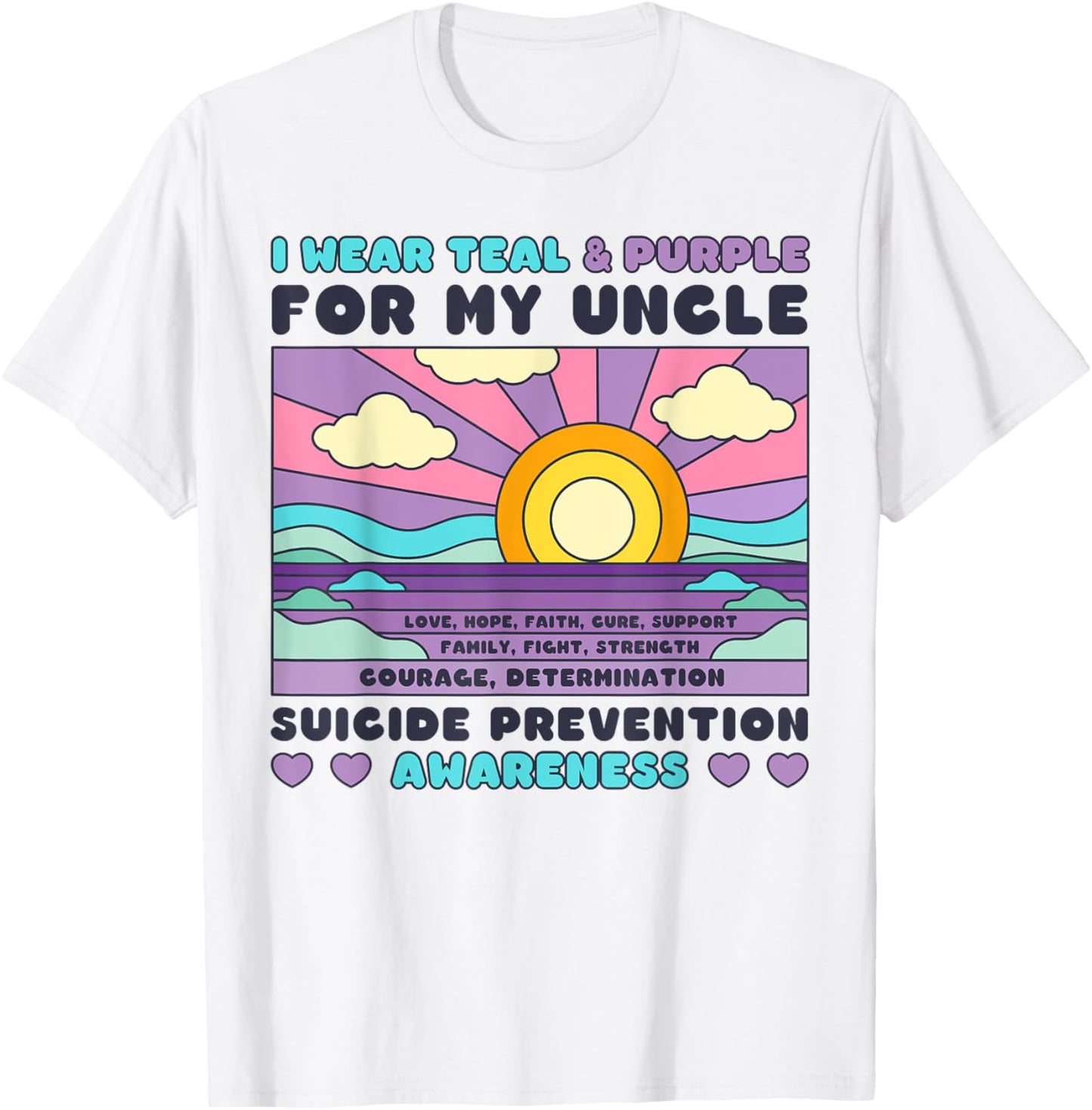 I Wear Teal & Purple For My Uncle Suicide Prevention Sunset T-Shirt - T-Shirt | White
