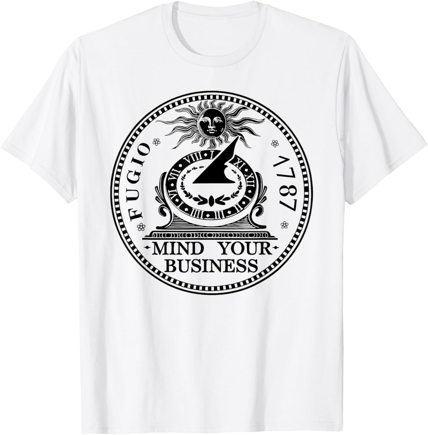 Fugio 1787 Cent Coin Mind Your Business United States Money T-Shirt - T-Shirt | White