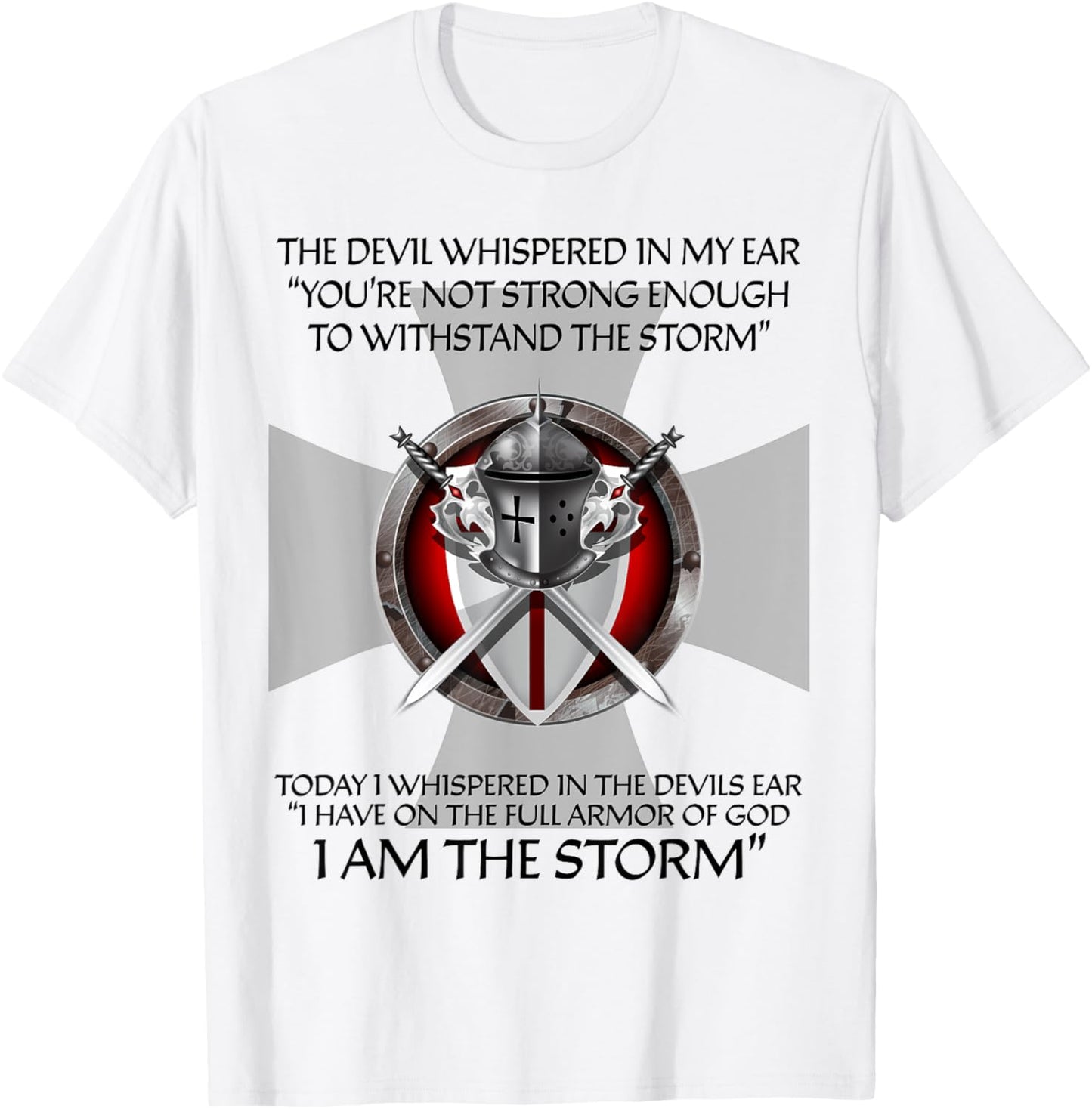 Religious Christian Bible Verse Gifts Sayings I Am The Storm T-Shirt - T-Shirt | White