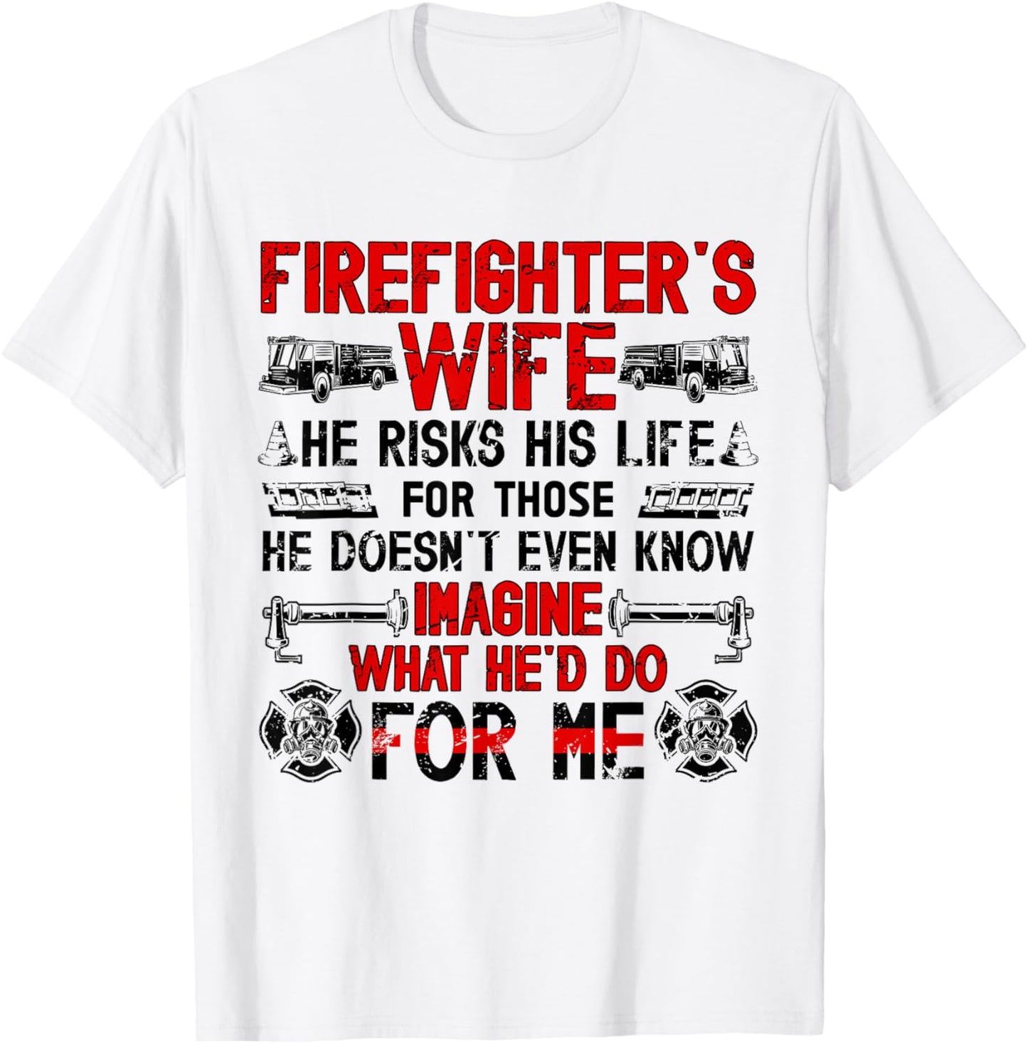Firefighter's Wife of A Firefighter Wife Proud Fire Wife T-Shirt - T-Shirt | White