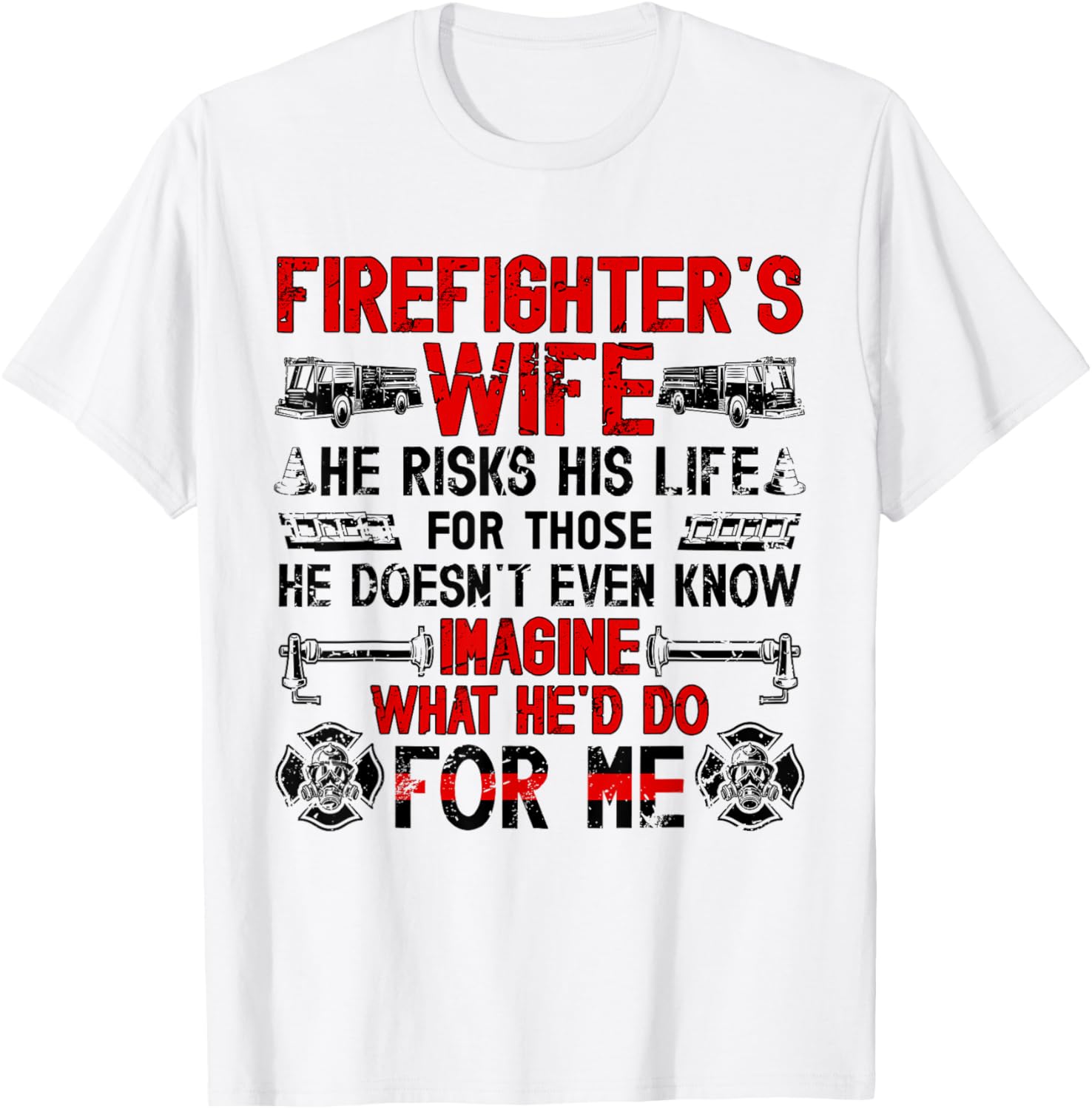 Firefighter's Wife of A Firefighter Wife Proud Fire Wife T-Shirt - T-Shirt | White