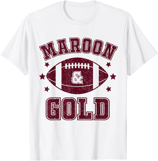 On Gameday Football We Wear Maroon And Gold School Spirit T-Shirt - T-Shirt | White