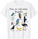 How To Identify Birds Bird Watcher T-Shirt - T-Shirt | White