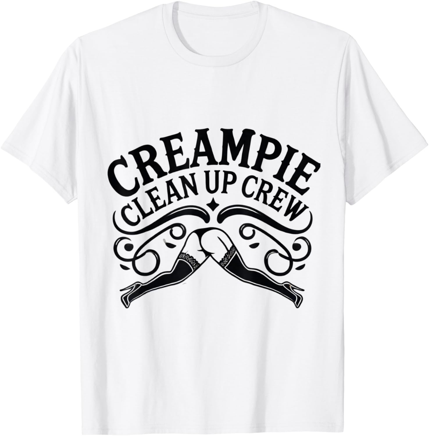 Creampie Clean Up Crew Swinger Lifestyle Naughty Adult Humor T-Shirt - T-Shirt | White