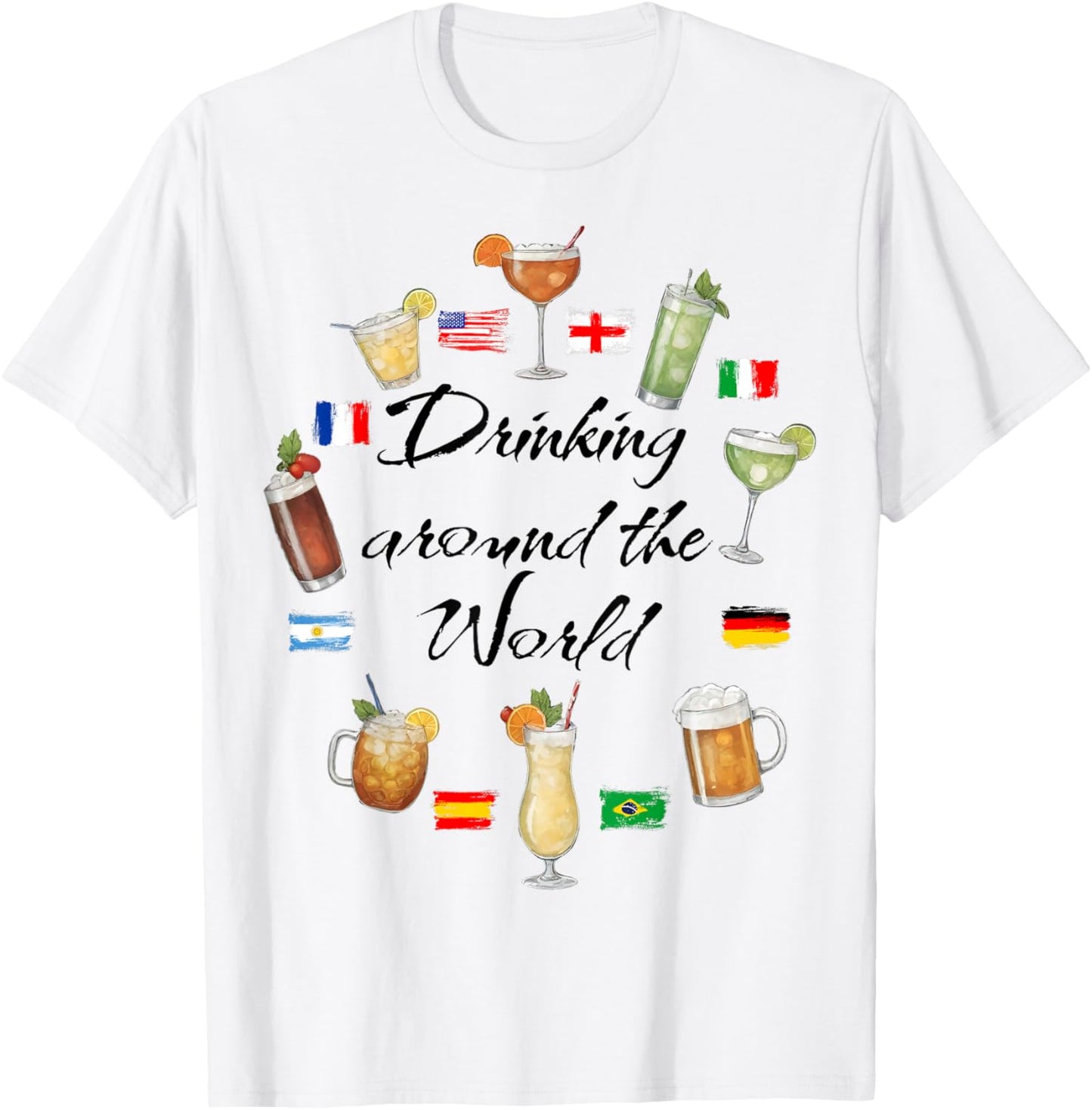 Drinking Around The World Vacation Drinking Showcase Funny T-Shirt - T-Shirt | White