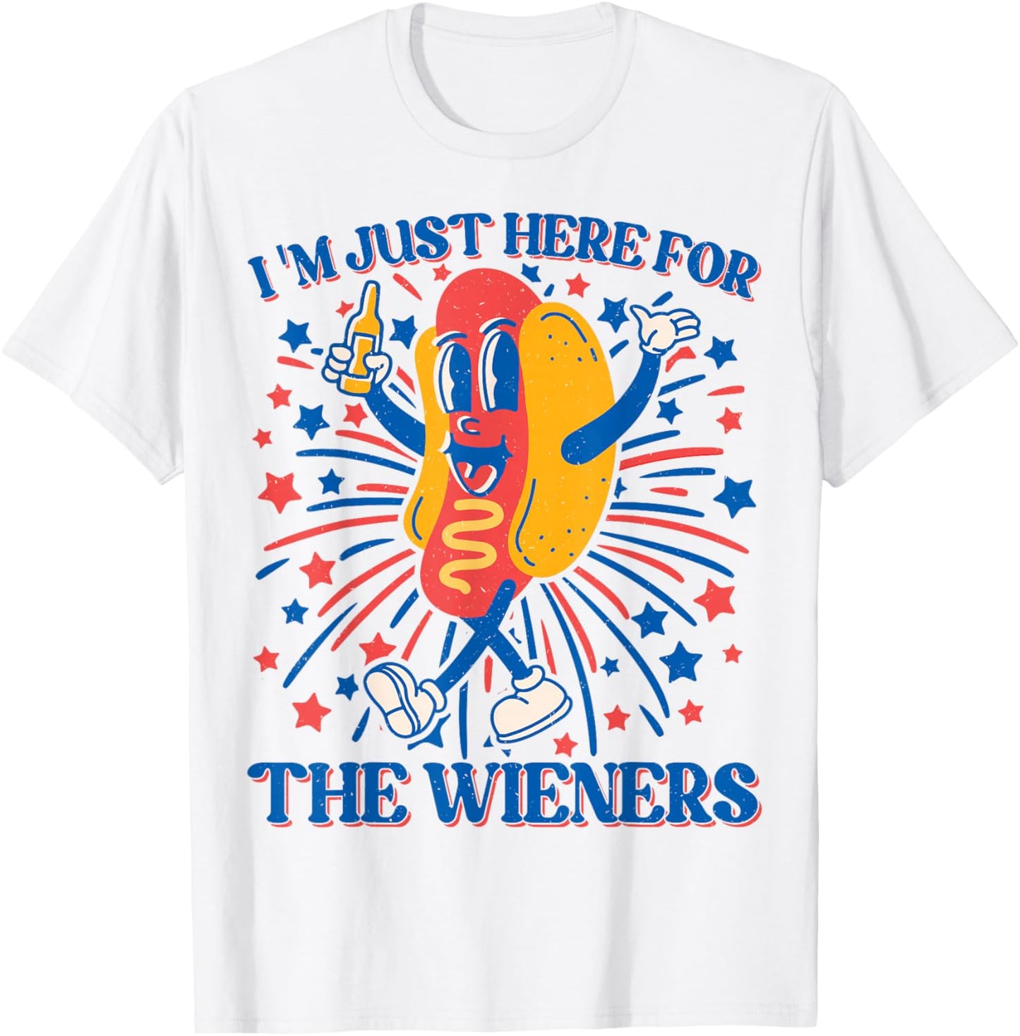 Hot Dog I'm Just Here For The Wieners 4Th Of July T-Shirt - T-Shirt | White