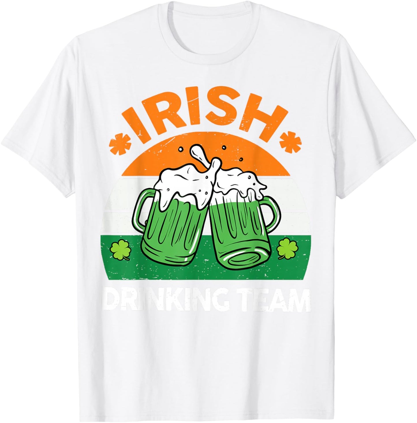 St Patricks Day Funny Irish Drinking Team Beer Ireland Flag T-Shirt - T-Shirt | White