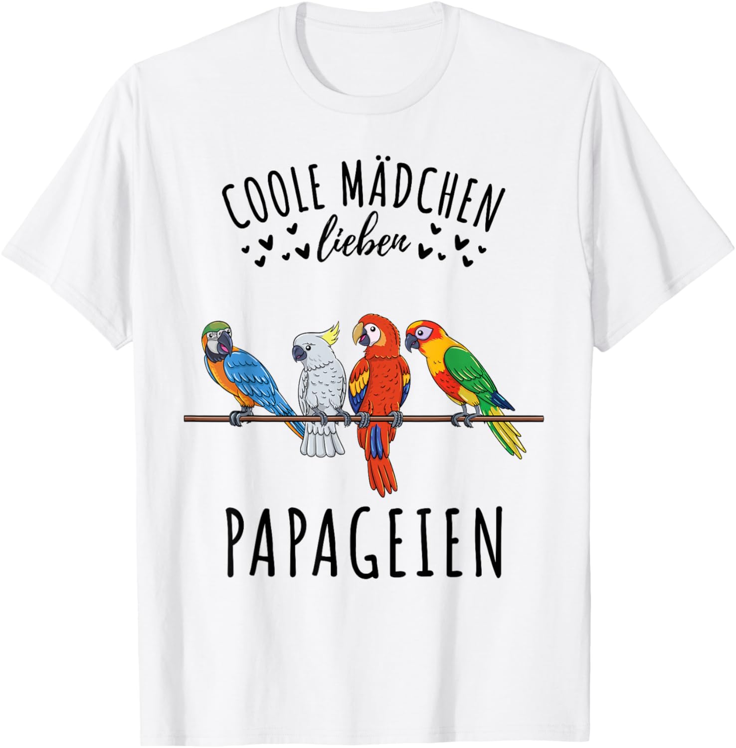 Coole Mädchen lieben Papageien T-Shirt - T-Shirt | White