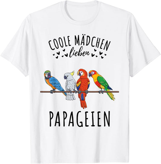 Coole Mädchen lieben Papageien T-Shirt - T-Shirt | White