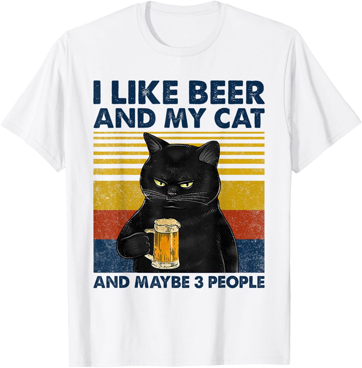 I Like Beer My Cat and Maybe 3 People Funny Cat Lovers Gift T-Shirt - T-Shirt | White