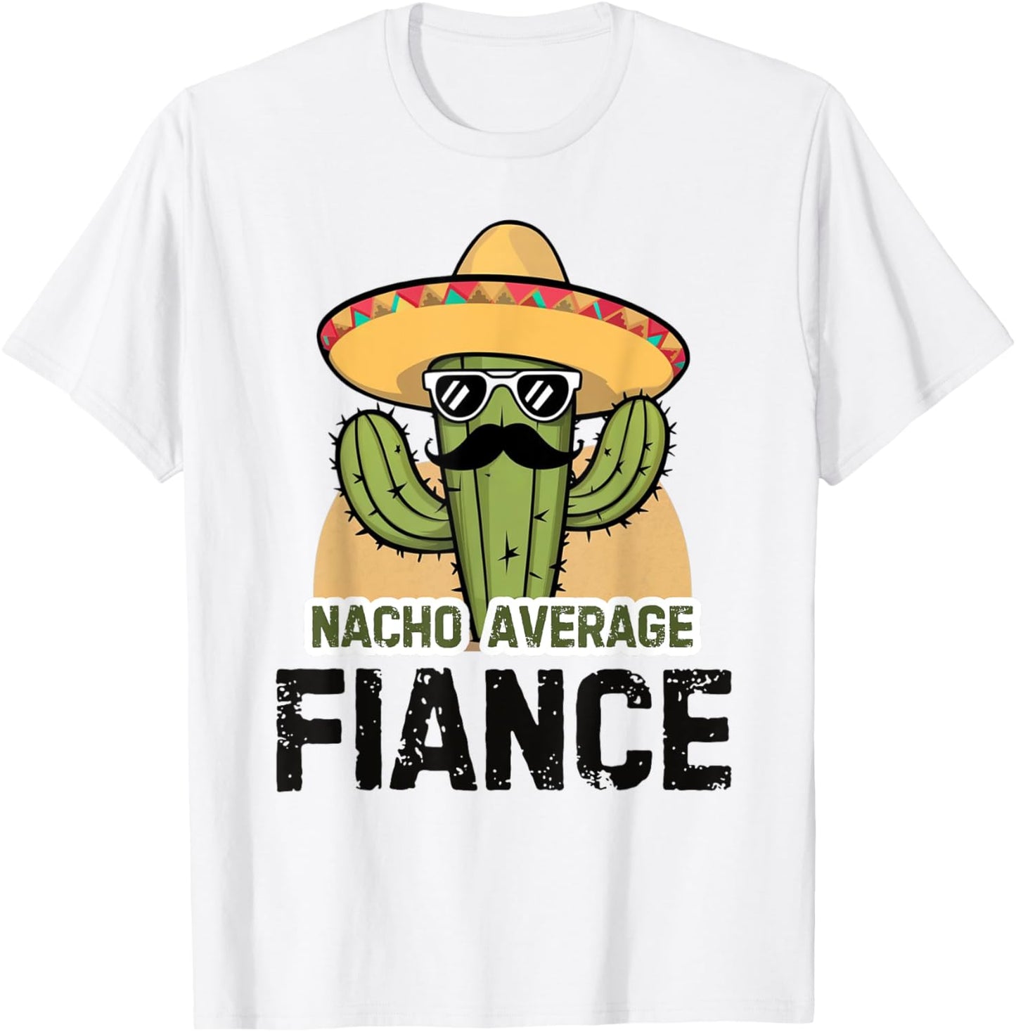 Nacho Average Fiance Funny Video Game Cinco De Mayo Fiesta T-Shirt - T-Shirt | White