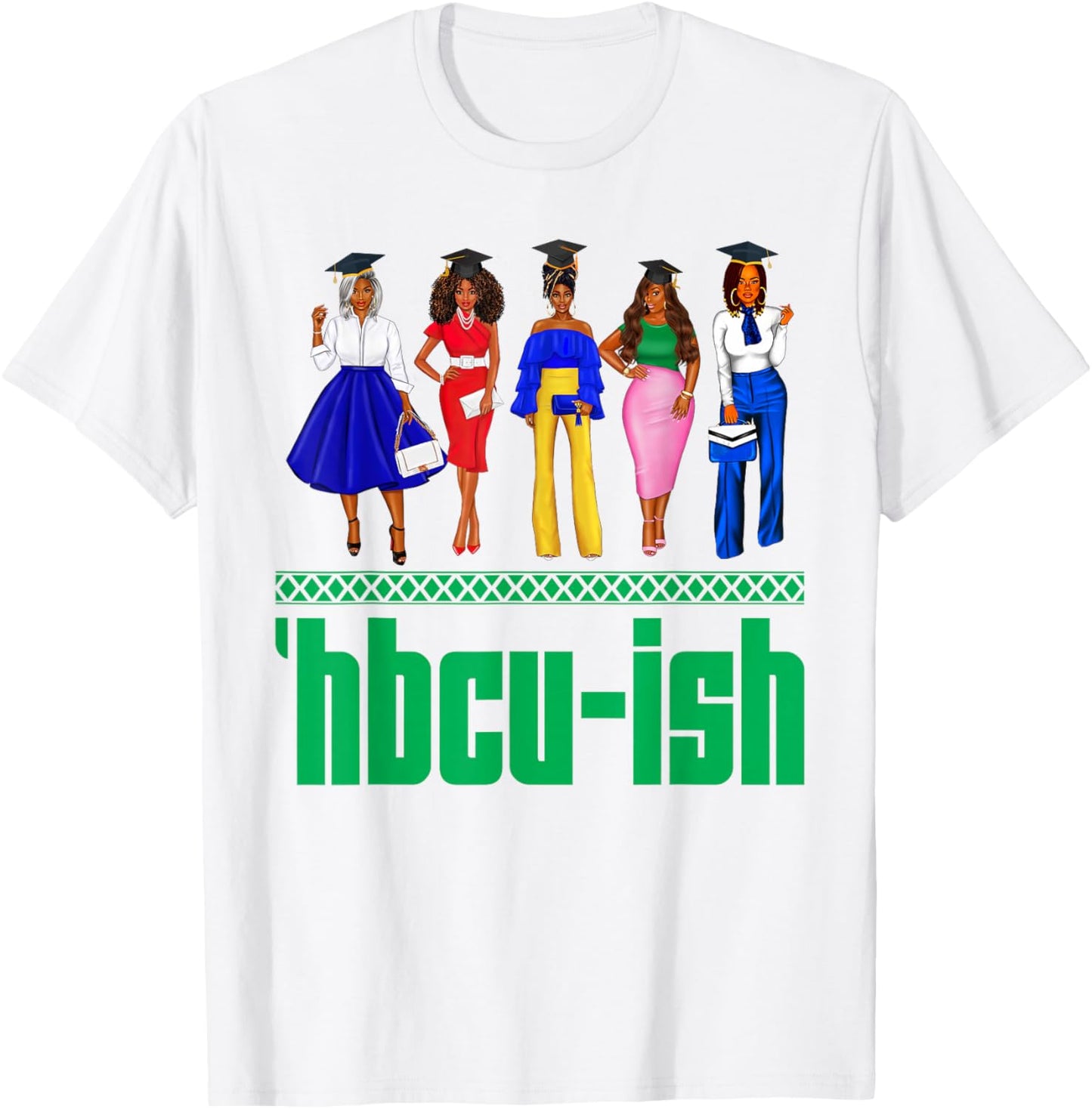 HBCU-Ish Historically Black Colleges And Universities Girls T-Shirt - T-Shirt | White