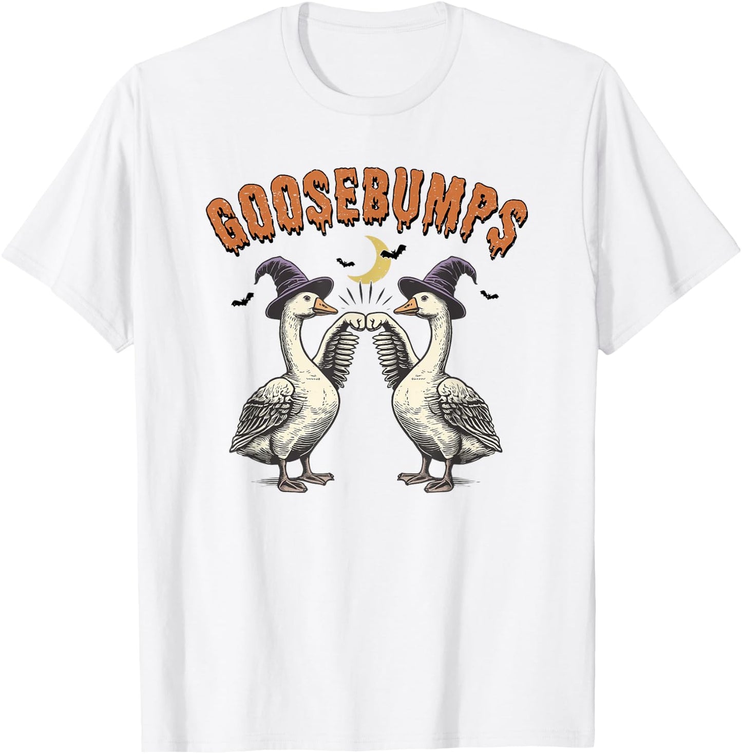 Goosebumps Halloween, Funny Goose Lover, Goose Halloween T-Shirt - T-Shirt | White