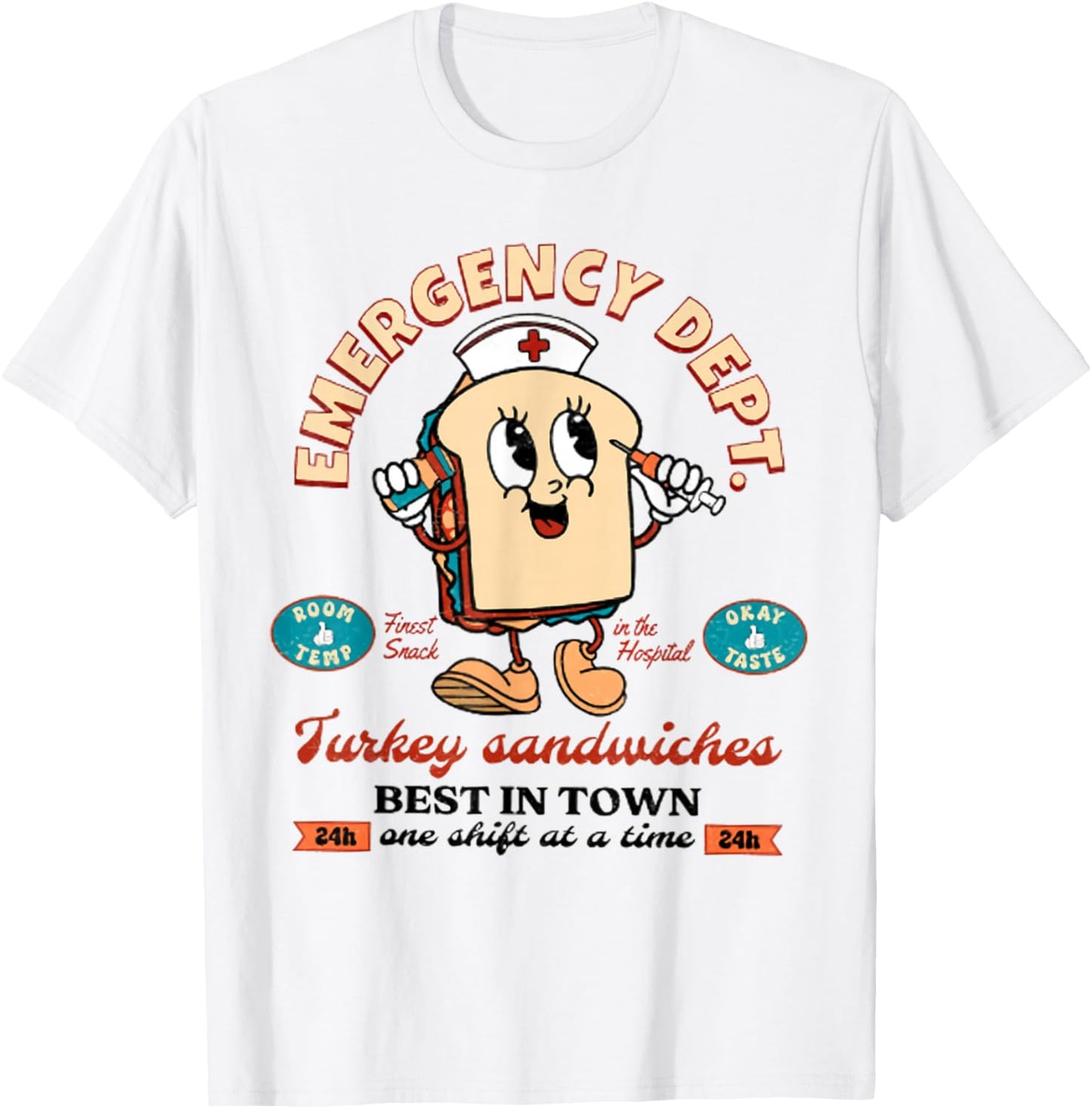 Emergency Dept Turkey Sandwiches Emergency Medicine ER ED T-Shirt - T-Shirt | White