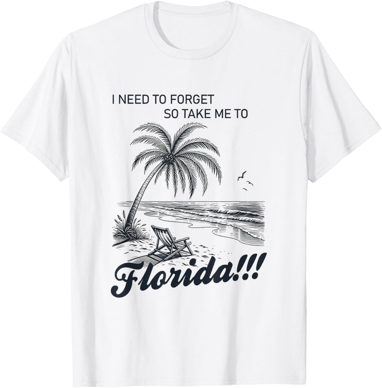 I Need To Forget So take Me To Florida retro palm tree beach T-Shirt - T-Shirt | White