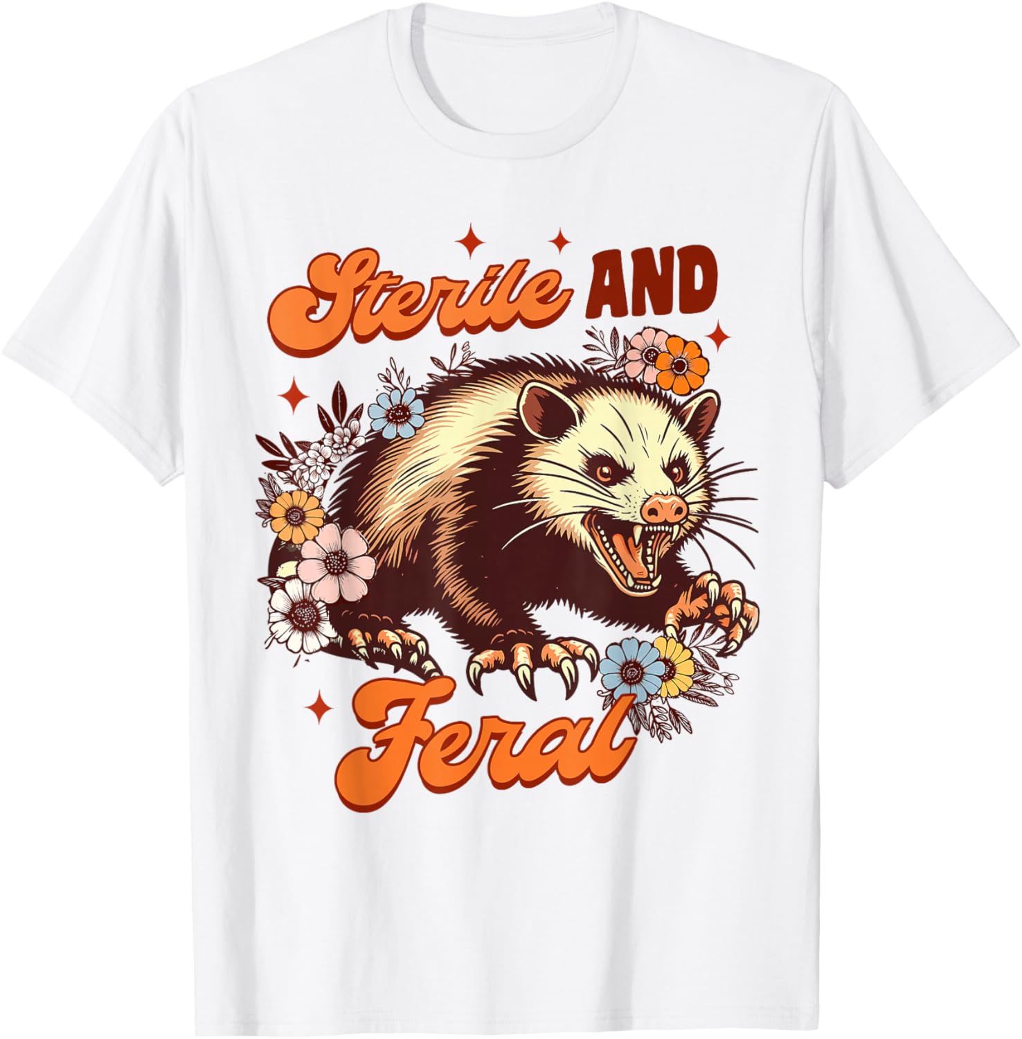 Opossum Lover Weird Mom Trash Eater Possum Sterile & Feral T-Shirt - T-Shirt | White