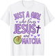 Just A Girl Who Loves Jesus and Matcha Tea Christian Cute T-Shirt - T-Shirt | White
