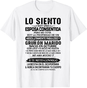 Lo Siento Soy Una Esposa Consentida Nació En Octubre T-Shirt - T-Shirt | White