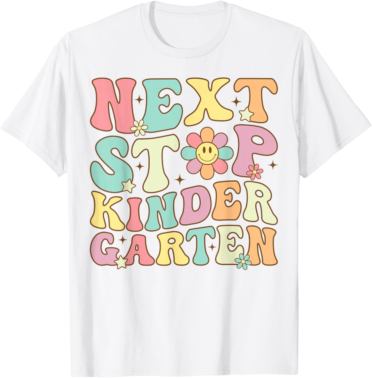 Next Stop Kindergarten Preschool Graduation Graduate 2025 T-Shirt - T-Shirt | White