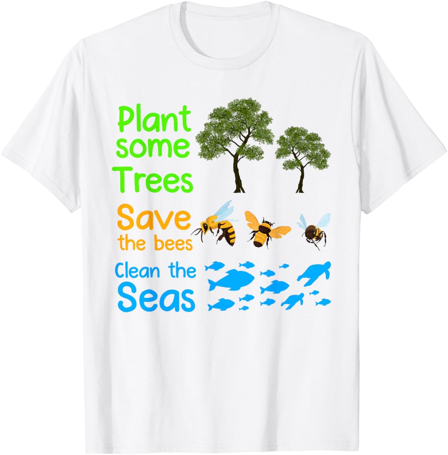Plant More Trees Save the Bees Clean the Seas Naturalist T-Shirt - T-Shirt | White