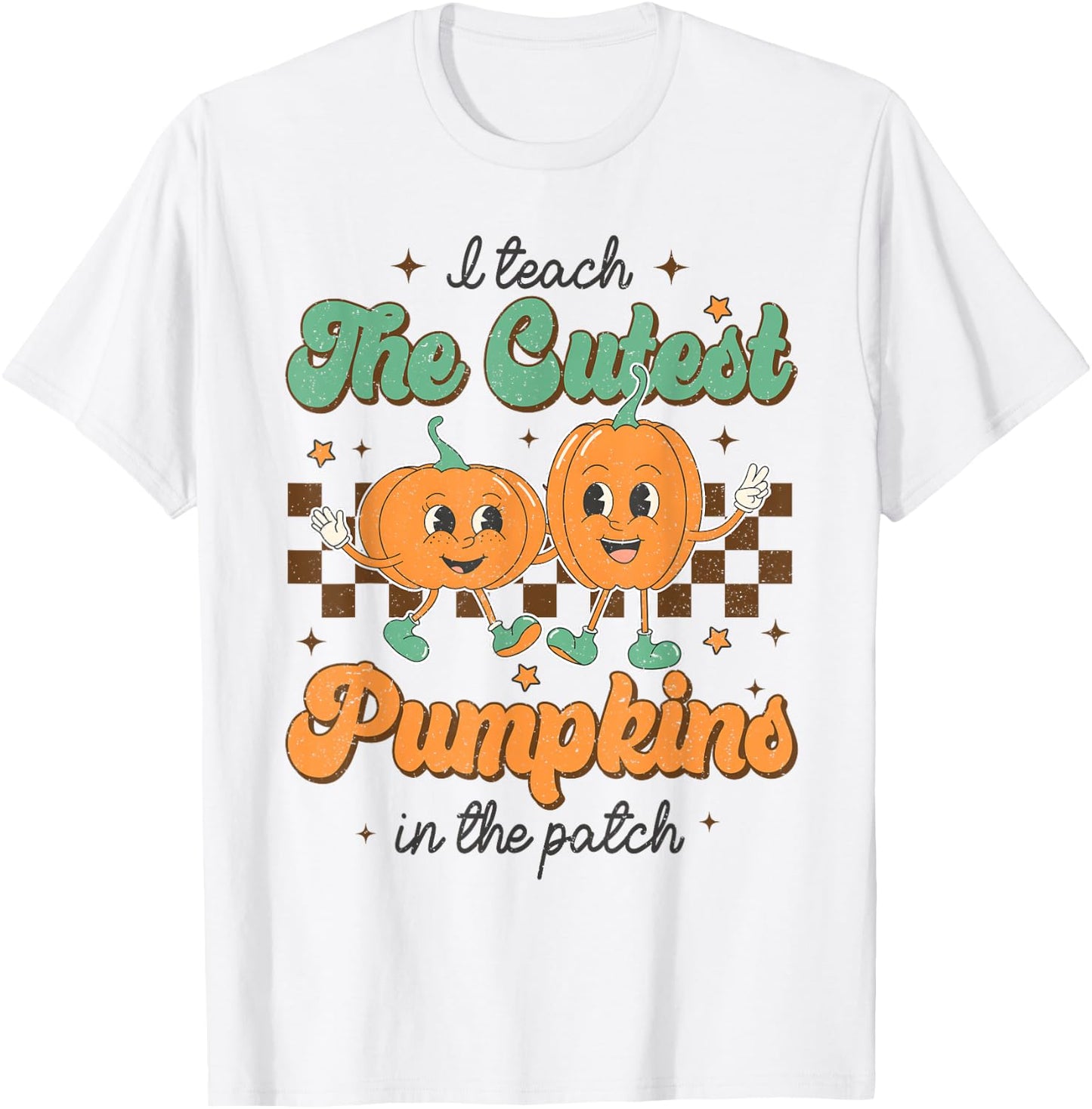 I Teach The Cutest Pumpkins In The Patch Retro Fall T-Shirt - T-Shirt | White