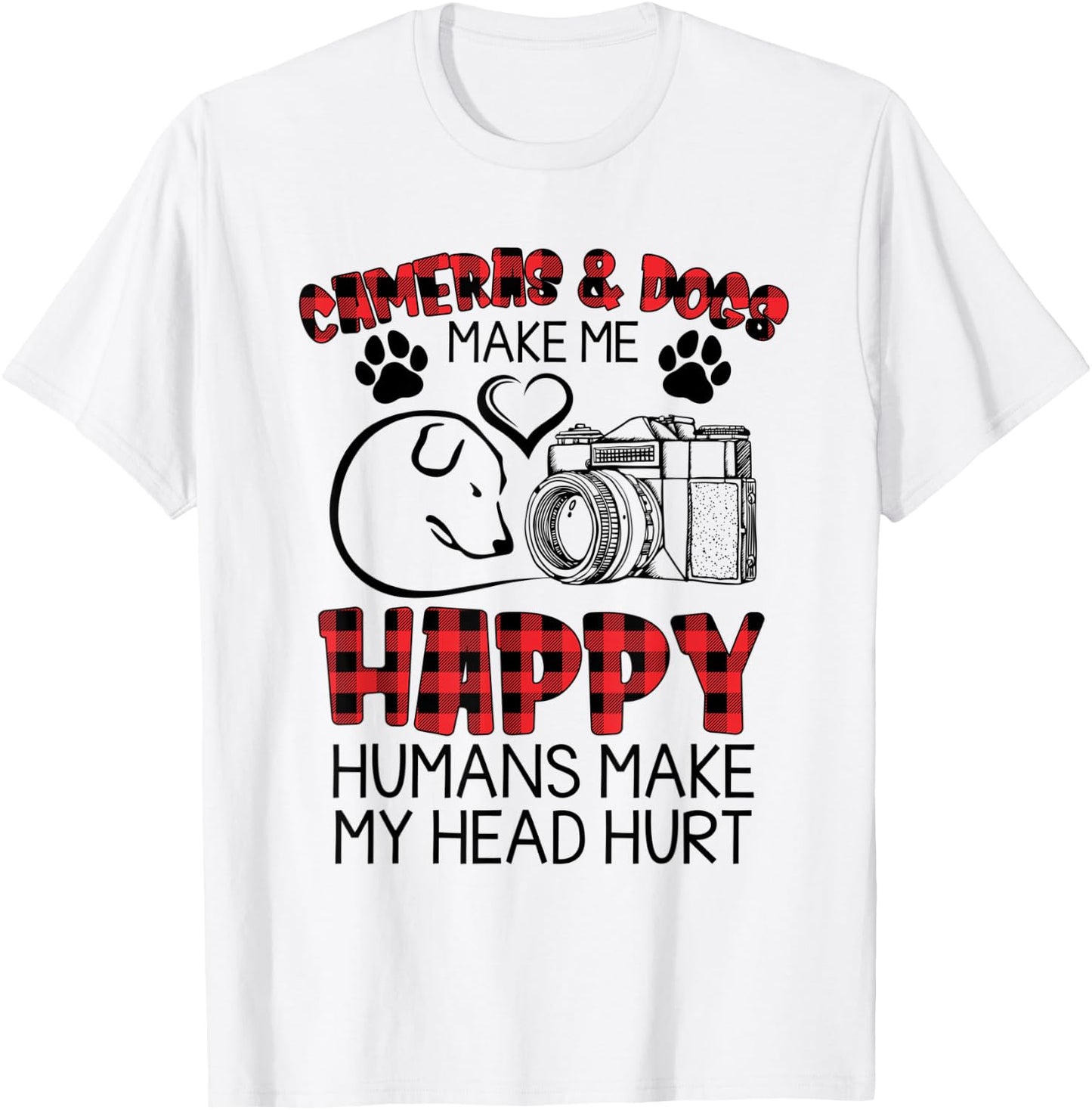 Cameras And Dogs Make Me Happy Funny Photographers Shirt T-Shirt - T-Shirt | White
