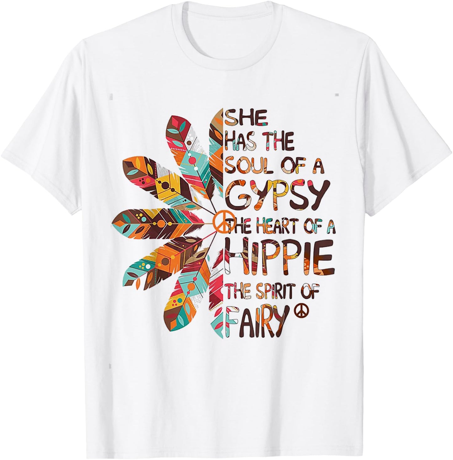 She Has The Soul Of A Gypsy The Heart Of A Hippie T-Shirt - T-Shirt | White