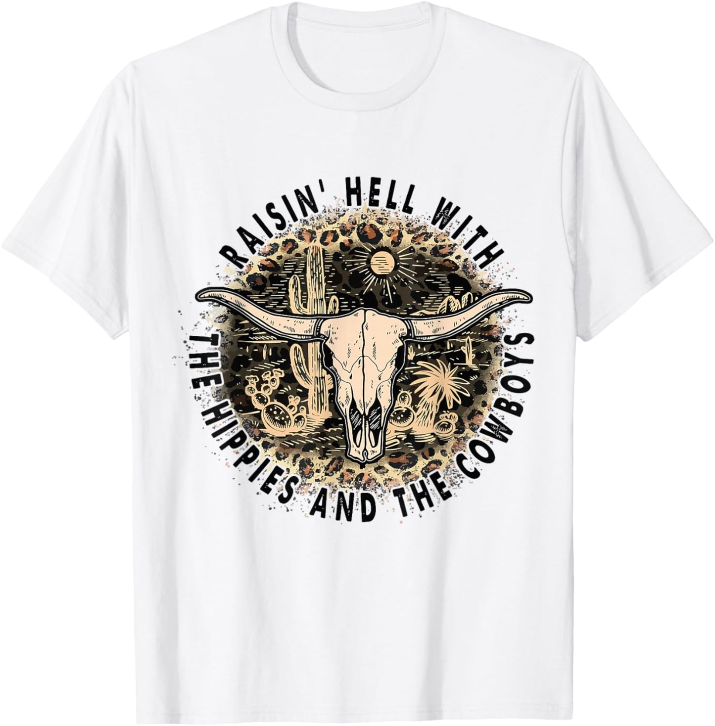 Raisin' Hell With The Hippies And The Cowboys T-Shirt - T-Shirt | White