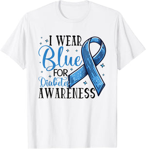 I Wear Blue For Diabetes Awareness T-Shirt - T-Shirt | White