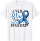 I Wear Blue For Diabetes Awareness T-Shirt - T-Shirt | White
