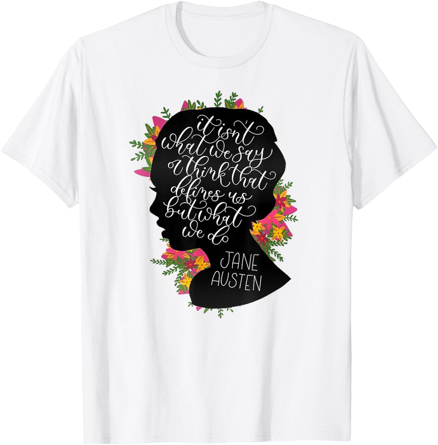 Jane Austen Vintage Quote Literary Book Club Fans T-Shirt - T-Shirt | White