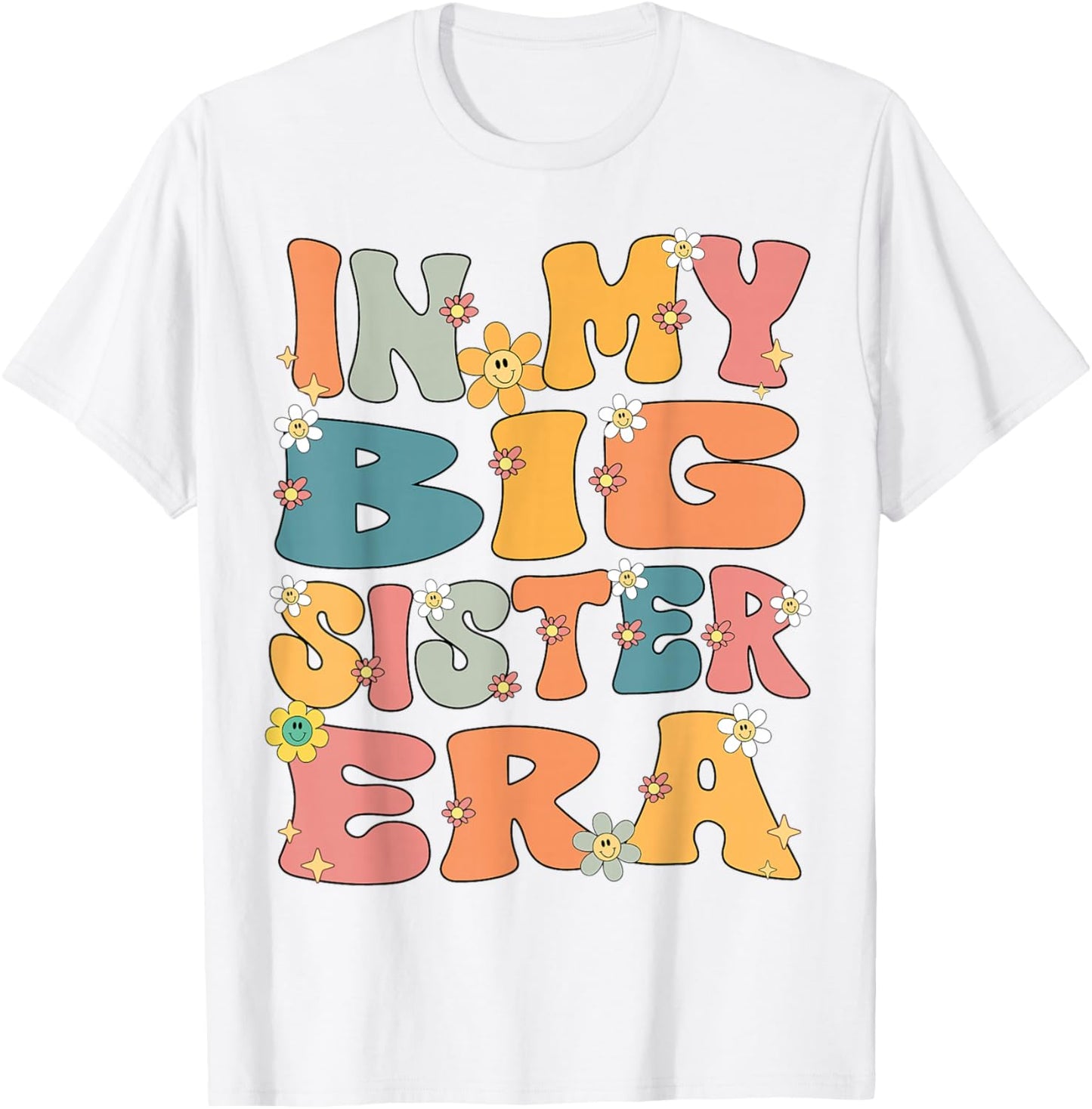In My Big Sister Era Groovy Big Sister 2026 Cute Big Sis T-Shirt - T-Shirt | White