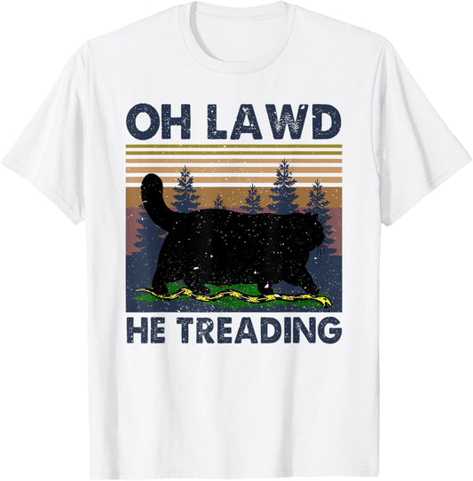 Oh Lawd He Treading T-Shirt - T-Shirt | White