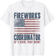 4th of July Fireworks Coordinator , Women, & Kids T-Shirt - T-Shirt | White