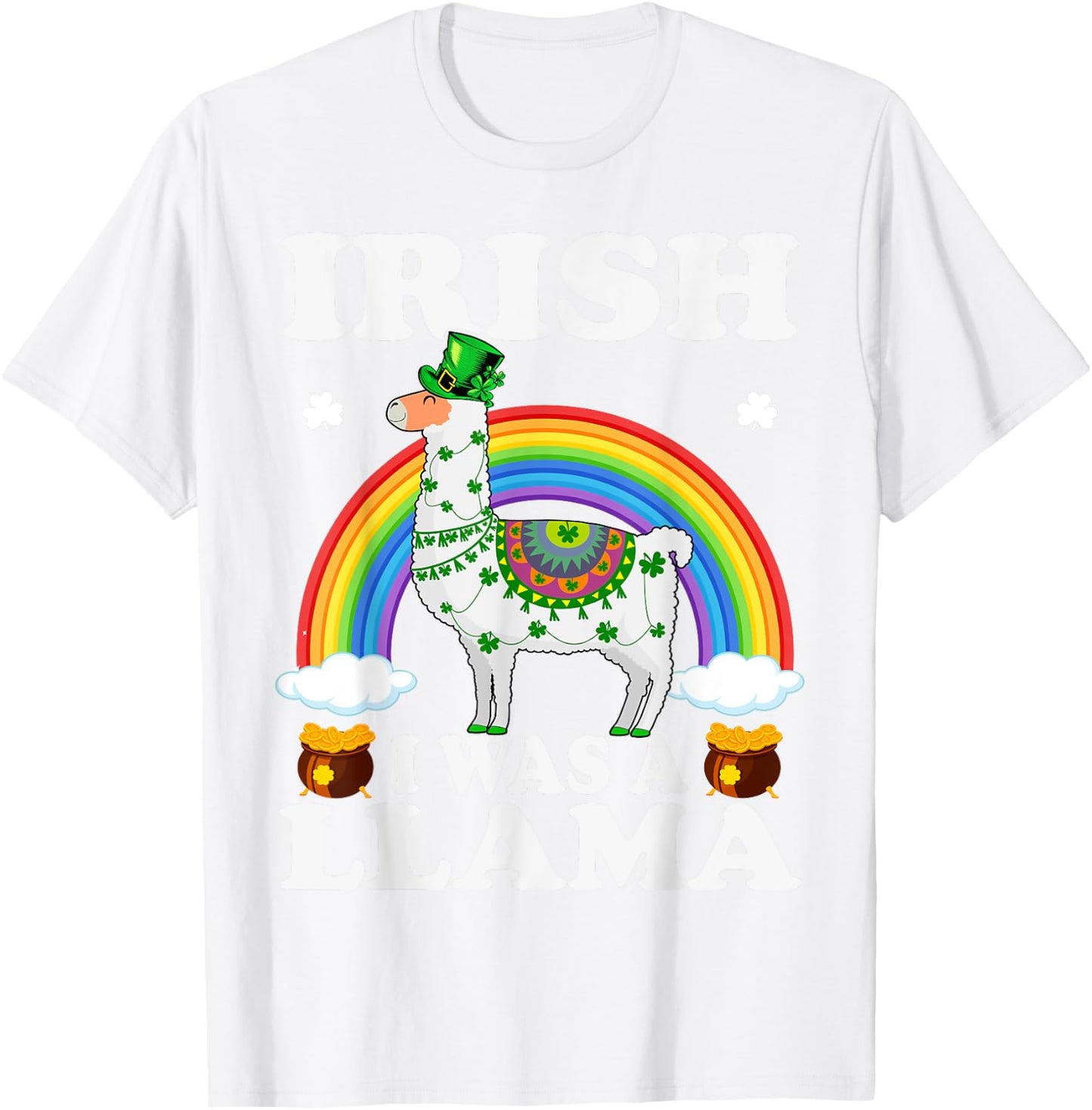 Irish I Was A Llama Leprechaun Hat Llama St. Patrick's Day T-Shirt - T-Shirt | White