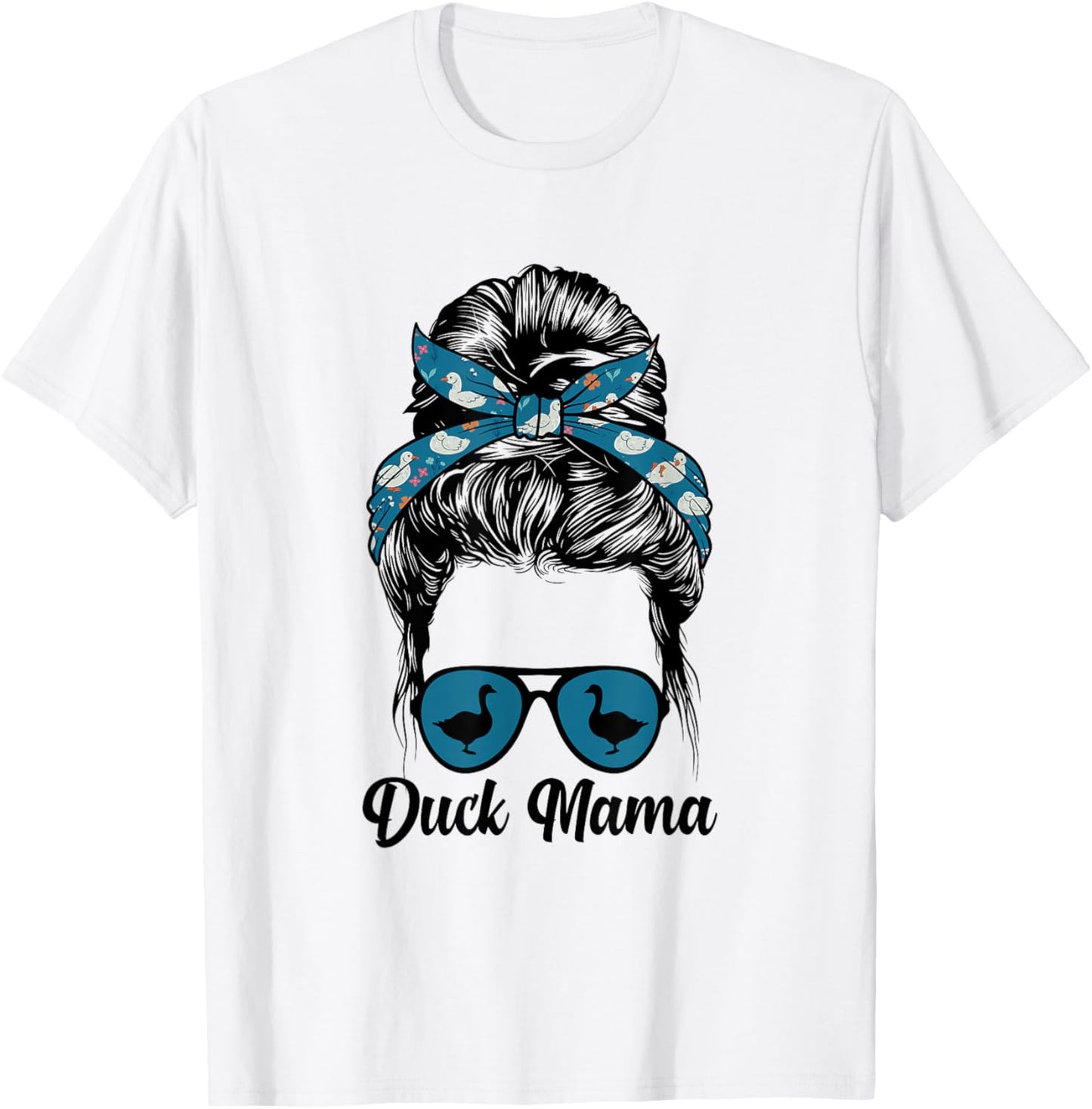 Duck Mama Messy Bun Duck Owner Duck Mom Duck Lover T-Shirt - T-Shirt | White