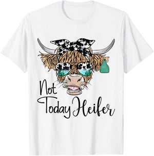 Not Today Heifer Western Country Longhaired Cow Animal Farm T-Shirt - T-Shirt | White