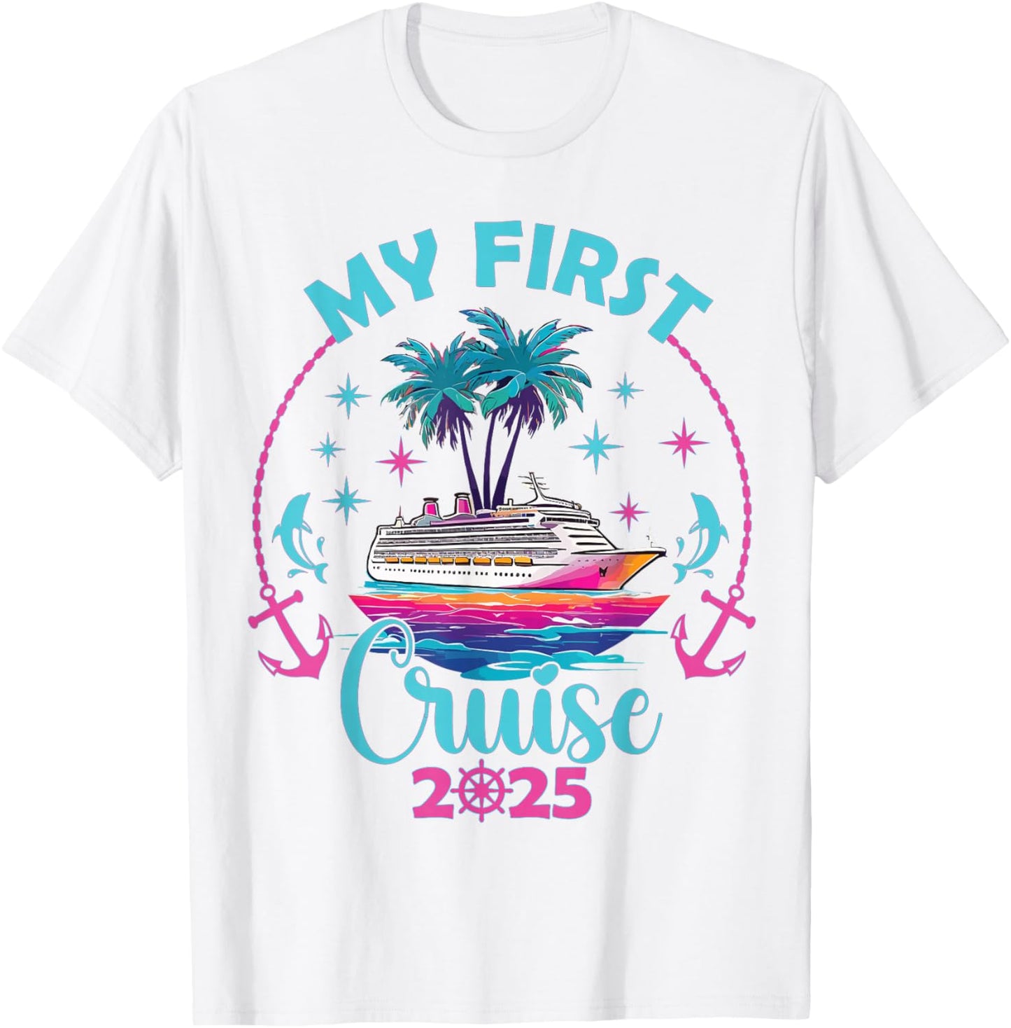 My First Cruise 2025 Vacation Matching Family Cruise Ship T-Shirt - T-Shirt | White